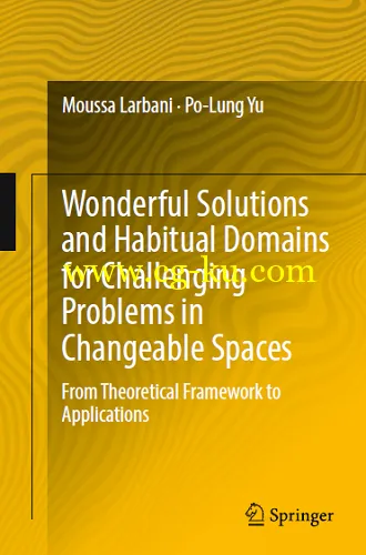 Wonderful Solutions and Habitual Domains for Challenging Problems in Changeable Spaces-P2P的图片1