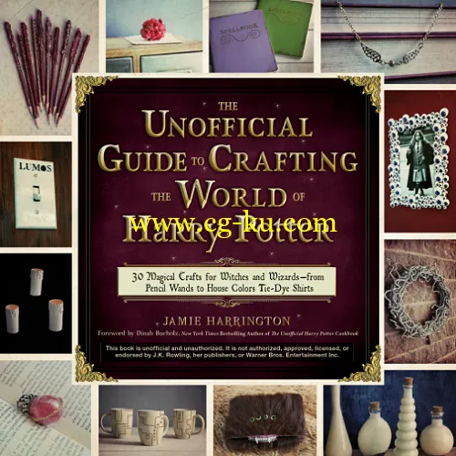 The Unofficial Guide to Crafting the World of Harry Potter-P2P的图片1