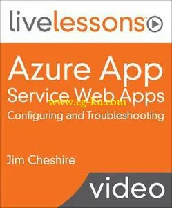 Azure App Service Web Apps: Configuring and Troubleshooting的图片1