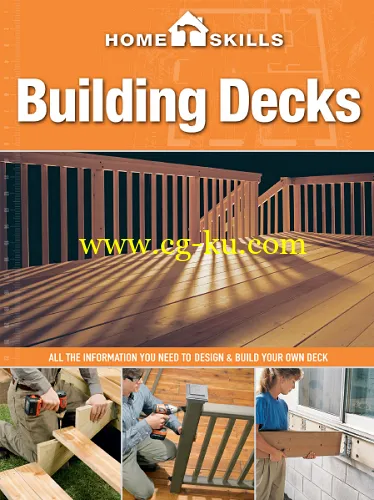 HomeSkills: Building Decks: All the Information You Need to Design & Build Your Own Deck-P2P的图片1