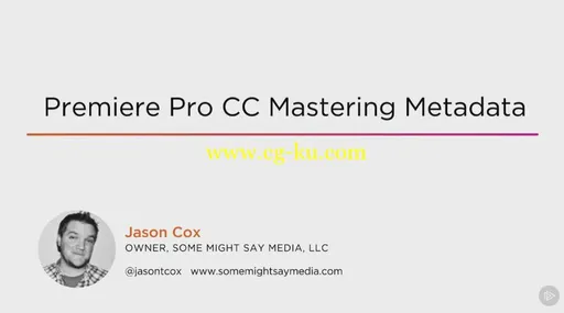 Premiere Pro CC Mastering Metadata (2016)的图片1