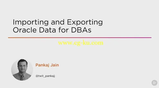 Importing and Exporting Oracle Data for DBAs (2016)的图片1