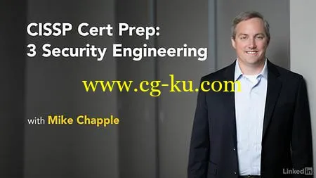 Lynda – CISSP Cert Prep: 3 Security Engineering的图片1