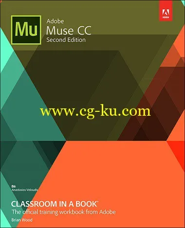 Adobe Muse CC Classroom in a Book (2nd Edition) by Brian Wood-P2P的图片1