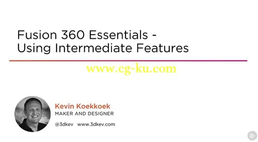 Fusion 360 Essentials – Using Intermediate Features的图片1