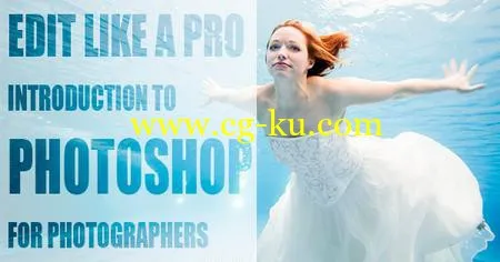 Edit Like a Pro: Photoshop for Photographers的图片1