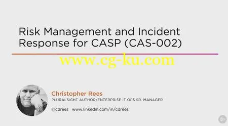 Risk Management and Incident Response for CASP (CAS-002) (2016)的图片1