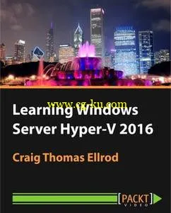 Learning Windows Server Hyper-V 2016的图片1