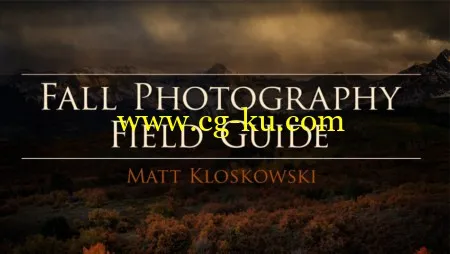 Kelby Training – Fall Photography Field Guide with Matt Kloskowski的图片1