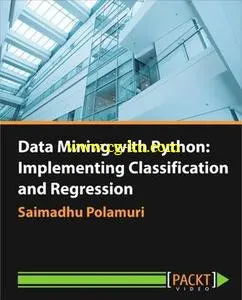 Data Mining with Python: Implementing Classification and Regression的图片1