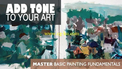 Introduction To Tone – Master Basic Painting Fundamentals的图片1