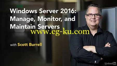 Lynda – Windows Server 2016: Manage, Monitor, and Maintain Servers的图片1