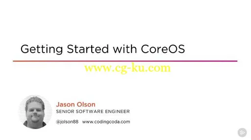 Getting Started with CoreOS (2016)的图片1