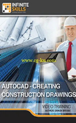 Infinite Skills – AutoCAD – Creating Construction Drawings Training Video的图片2