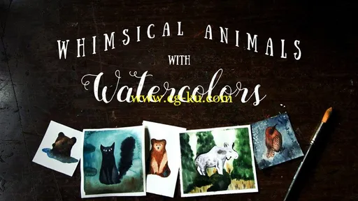 Whimsical Animals with Watercolors: Explore the Ways of Traditional Illustration II的图片2