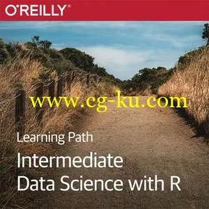 Learning Path: Intermediate Data Science with R的图片1