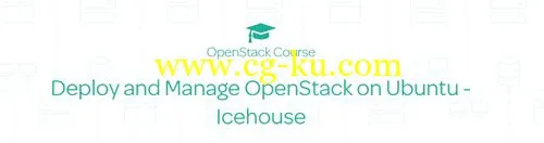 Linux Academy – Deploy and Manage OpenStack on Ubuntu – Icehouse (2016)的图片1