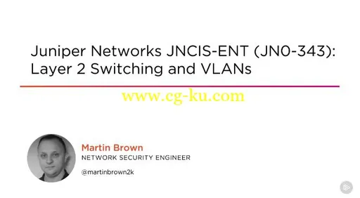 Juniper Networks JNCIS-ENT (JN0-343): Layer 2 Switching and VLANs的图片1