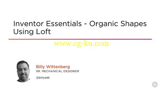 Inventor Essentials – Organic Shapes Using Loft的图片1