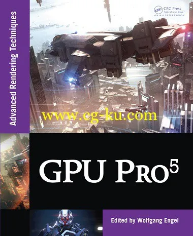 GPU Pro 5: Advanced Rendering Techniques by Wolfgang Engel-P2P的图片1