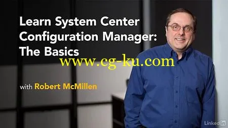 Lynda – Learn System Center Configuration Manager: The Basics的图片1