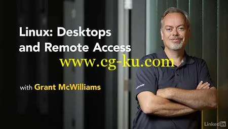 Lynda – Linux: Desktops and Remote Access的图片1