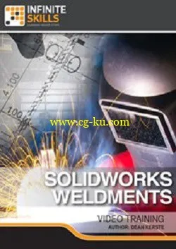 Infinite Skills – SolidWorks – Weldments Training Video SolidWorks熔接培训视频的图片1