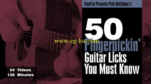 50 Fingerpickin’ Guitar Licks You Must Know – Pete Huttlinger’s的图片1