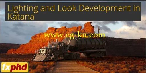 fxphd – Lighting and Look Development in Katana的图片1