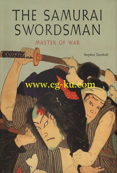 The Samurai Swordsman: Master of War by Stephen Turnbull-P2P的图片1