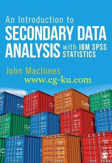 An Introduction to Secondary Data Analysis with IBM SPSS Statistic by John MacInnes-P2P的图片1