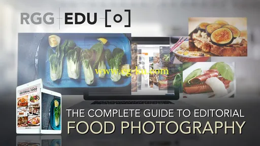 The Complete Guide To Editorial Food Photography & Photoshop Retouching的图片1