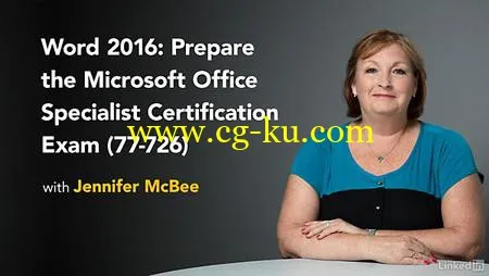 Lynda – Word 2016: Prepare for the MOS Expert Certification Exam (77-726)的图片2