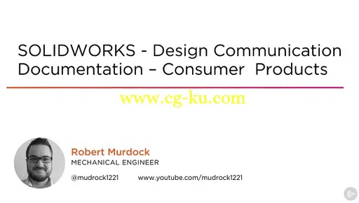 SOLIDWORKS – Design Communication Documentation – Consumer Products的图片1