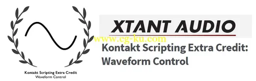 Xtant Audio – Kontakt Scripting Extra Credit: Waveform Control的图片1