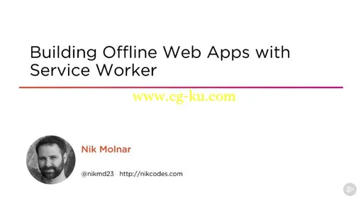 Building Offline Web Apps with Service Worker的图片1