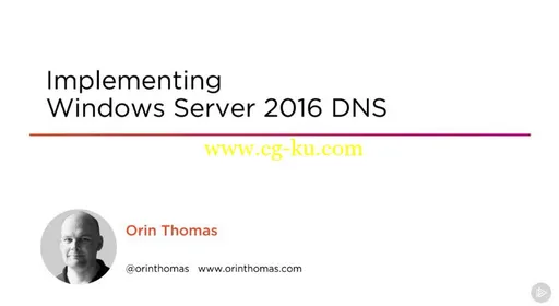 Implementing Windows Server 2016 DNS的图片1