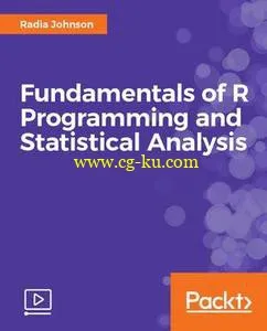 Fundamentals of R Programming and Statistical Analysis的图片1