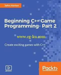 Beginning C++ Game Programming – Part 2的图片1