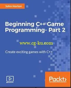 Beginning C++ Game Programming – Part 2的图片1