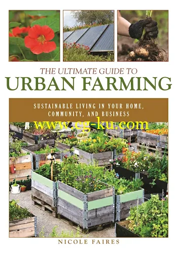 Nicole Faires – The Ultimate Guide to Urban Farming 2016-DiSTRiBUTiON的图片1