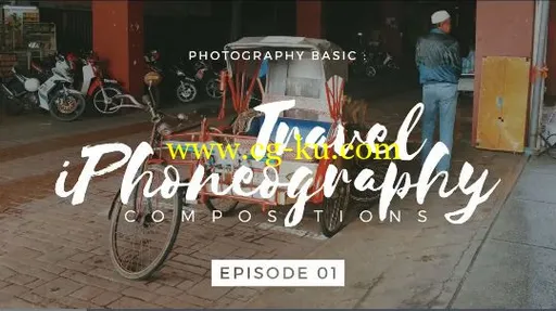 Photography Basic : Travel iPhoneography – Compositions的图片1