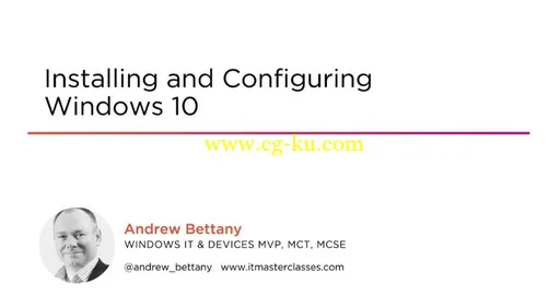 Installing and Configuring Windows 10的图片1