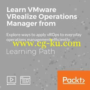 Learning Path: Learn VMware VRealize Operations Manager from Scratch的图片1