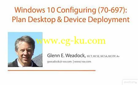 Windows 10 Configuring (70-697): Plan Desktop & Device Deployment的图片2