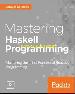 Mastering Haskell Programming (2017)的图片1