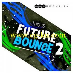 Audentity Records This is Future Bounce 2 MULTiFORMAT的图片1