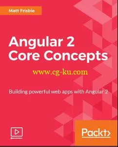 Angular 2 Core Concepts (2017)的图片1