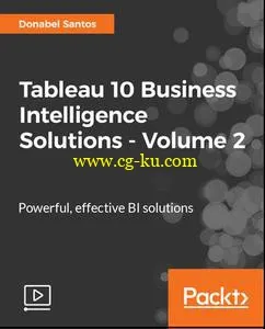 Tableau 10 Business Intelligence Solutions – Volume 2 (2017)的图片1