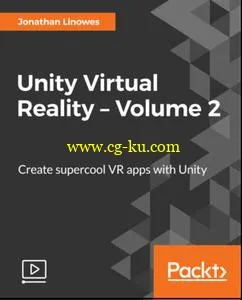 Unity Virtual Reality – Volume 2 (2017)的图片1